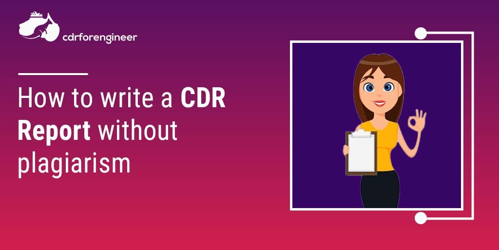 How to write a CDR Report without plagiarism